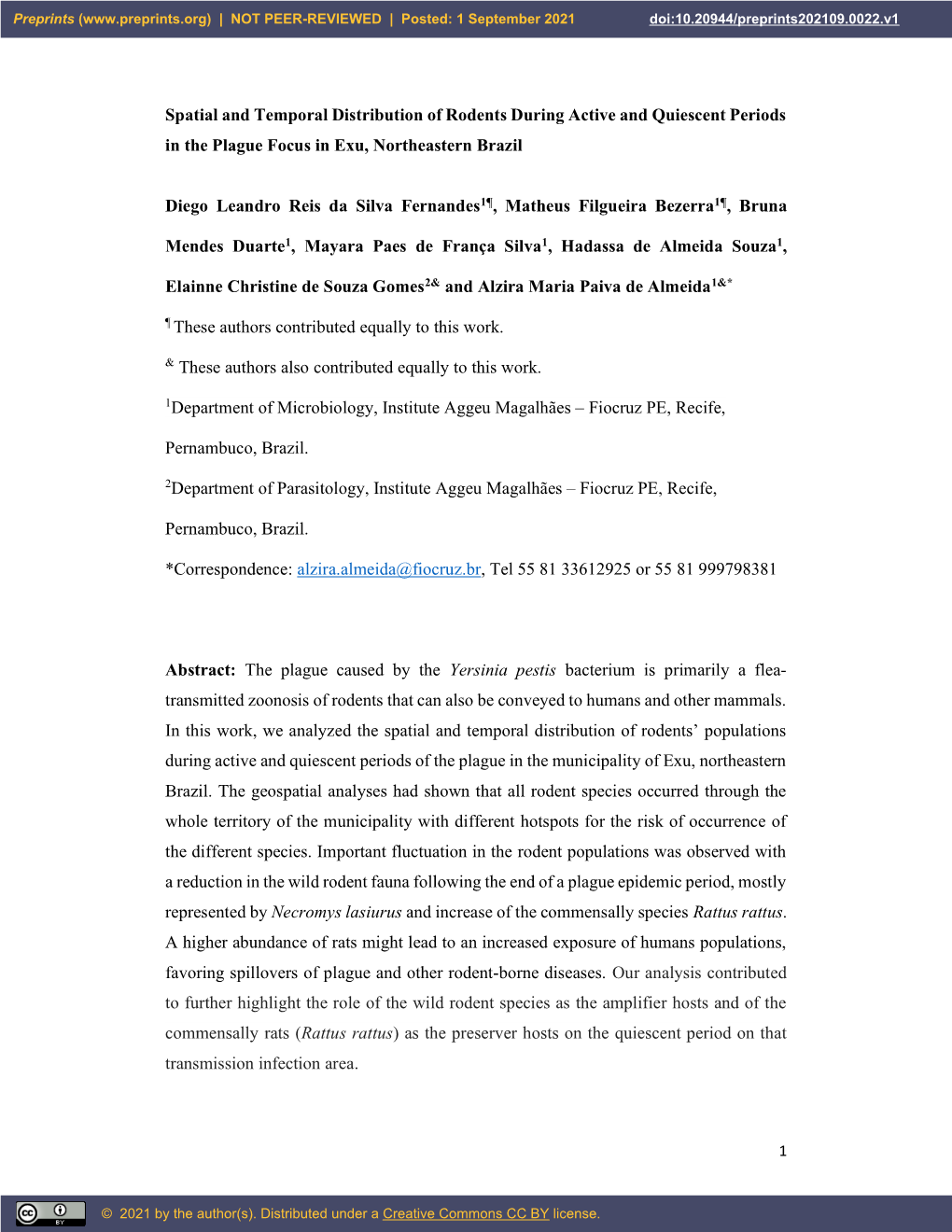 Spatial and Temporal Distribution of Rodents During Active and Quiescent Periods in the Plague Focus in Exu, Northeastern Brazil