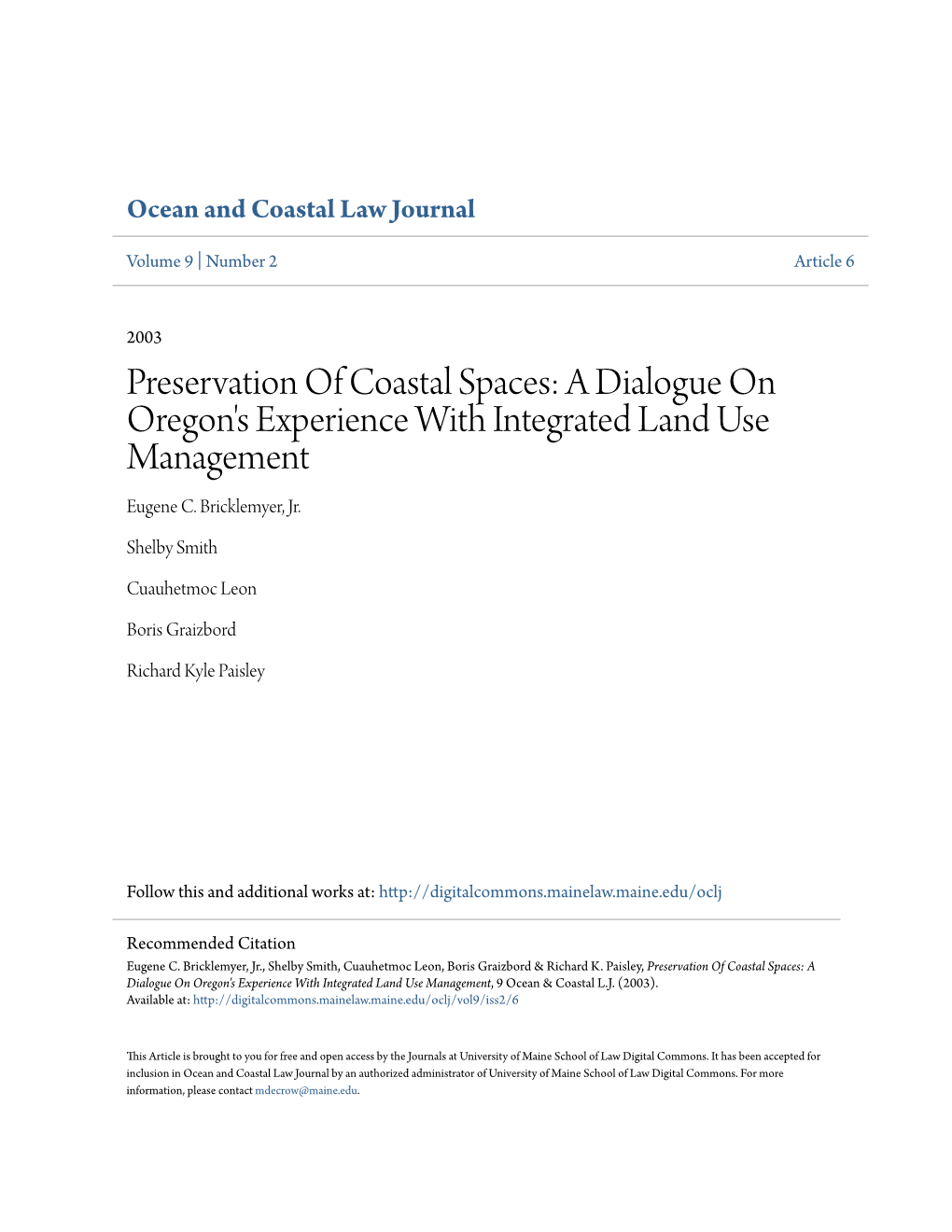 Preservation of Coastal Spaces: a Dialogue on Oregon's Experience with Integrated Land Use Management Eugene C