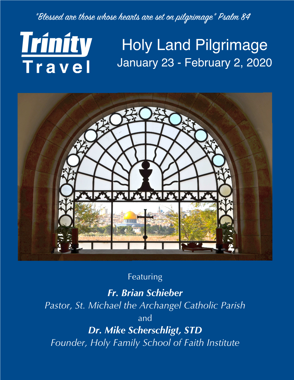 Holy Land Pilgrimage January 23 - February 2, 2020