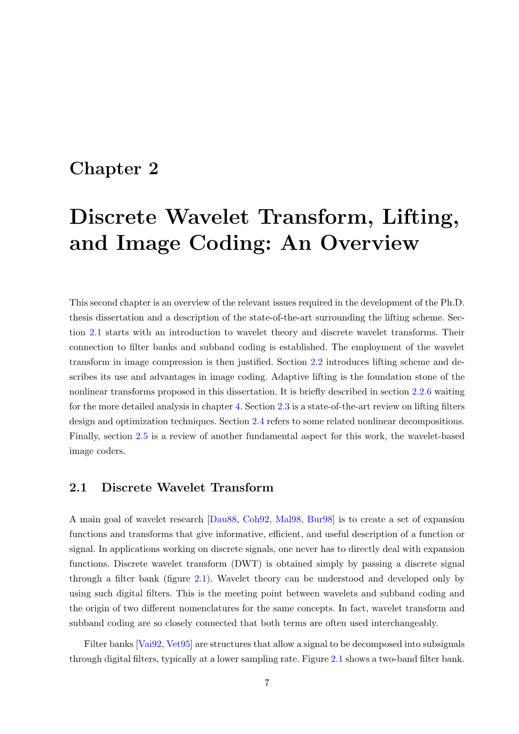 Discrete Wavelet Transform, Lifting, and Image Coding: an Overview