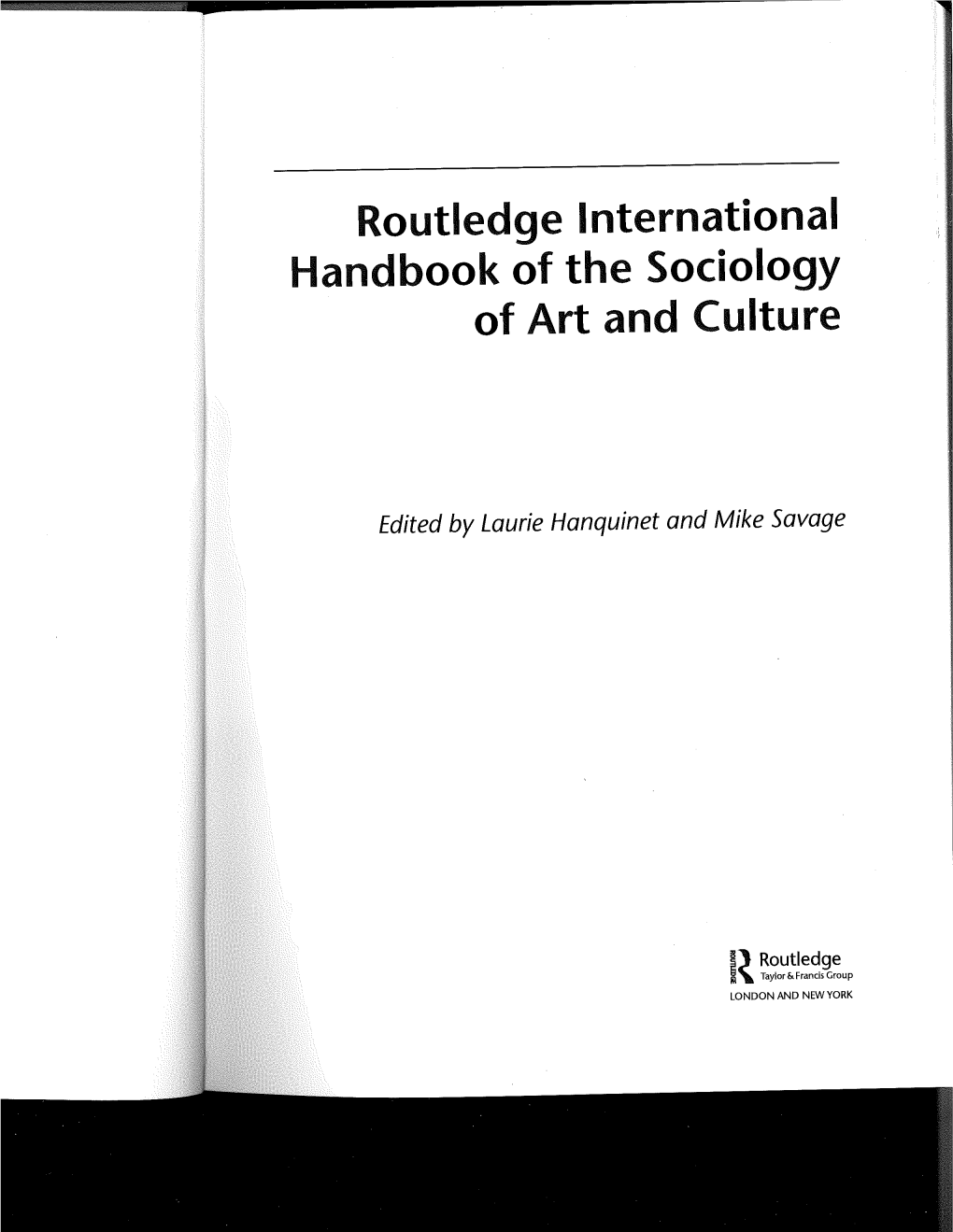 Routledge International Handbook of the Sociology of Art and Culture