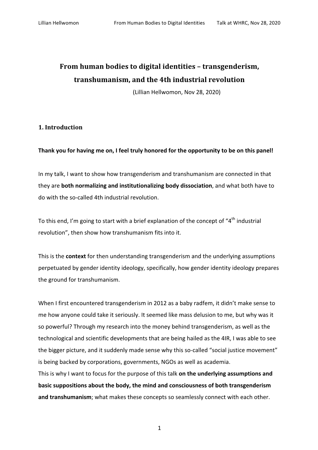 From Human Bodies to Digital Identities – Transgenderism, Transhumanism, and the 4Th Industrial Revolution (Lillian Hellwomon, Nov 28, 2020)