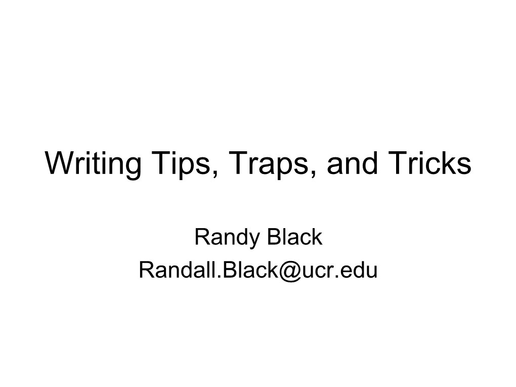 Writing Tips, Traps, and Tricks