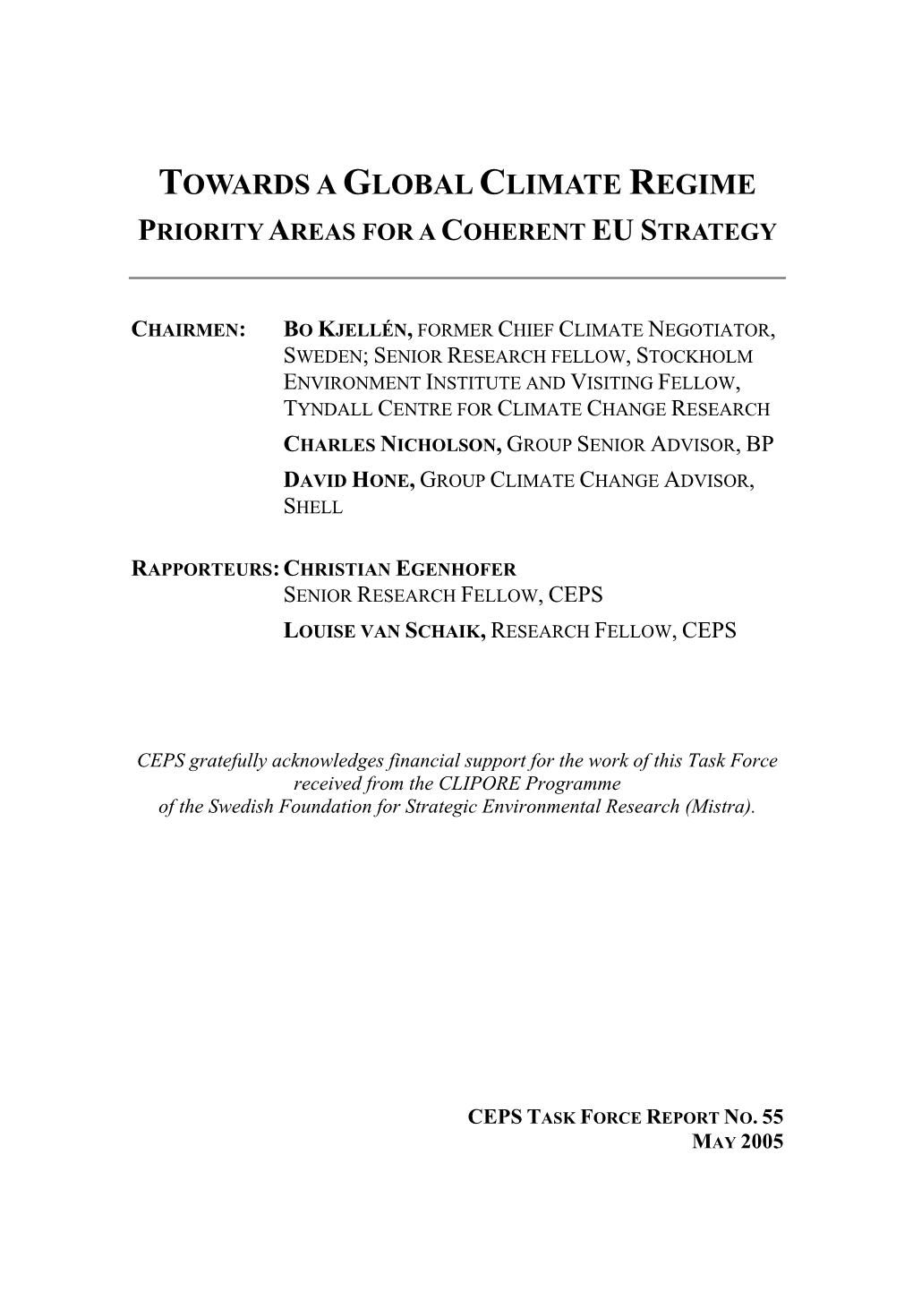 Towards a Global Climate Regime Priority Areas for a Coherent Eu Strategy