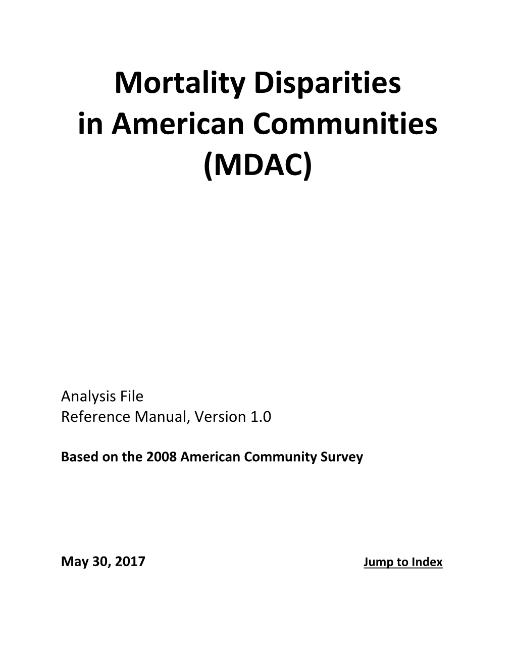 Mortality Disparities in American Communities (MDAC)