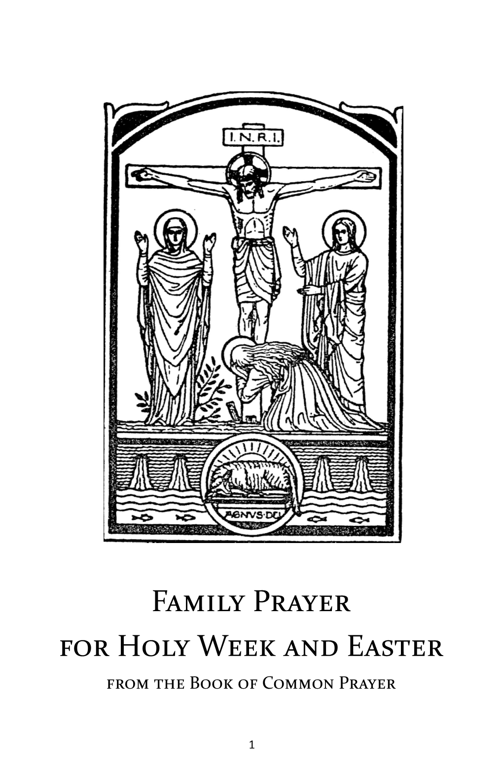 Family Prayer for Holy Week and Easter from the Book of Common Prayer