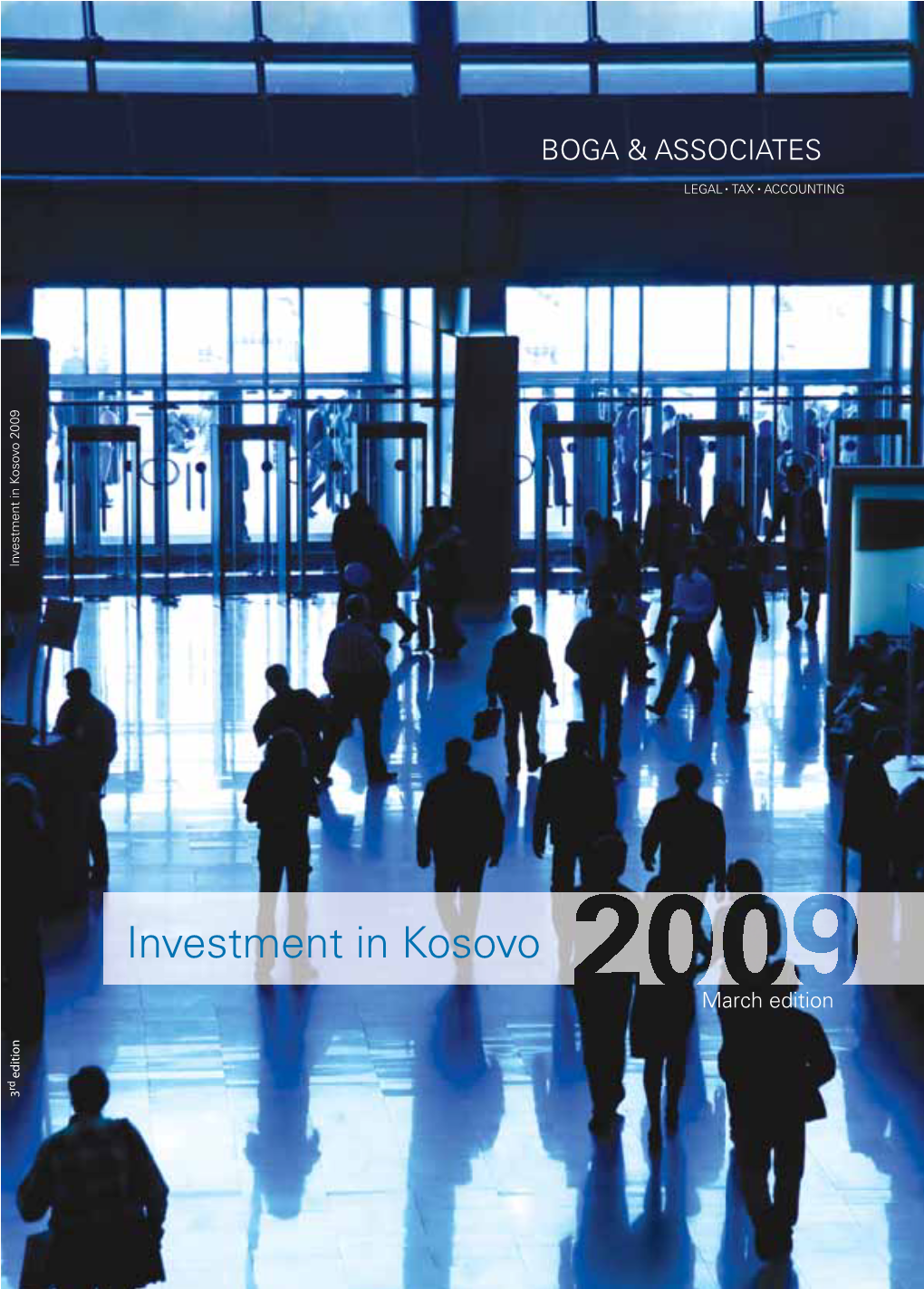 Investment in Kosovo 2009March Edition 3Rd Edition