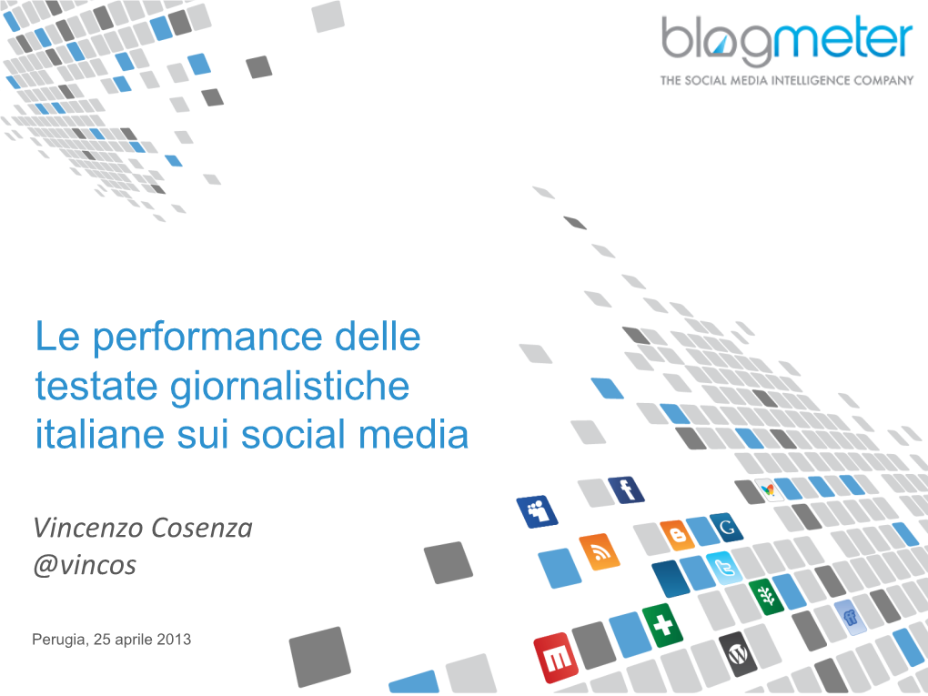 Le Performance Delle Testate Giornalistiche Italiane Sui Social Media