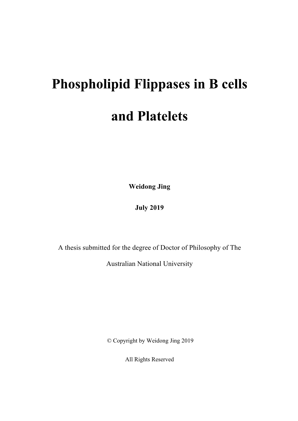 Phospholipid Flippases in B Cells and Platelets