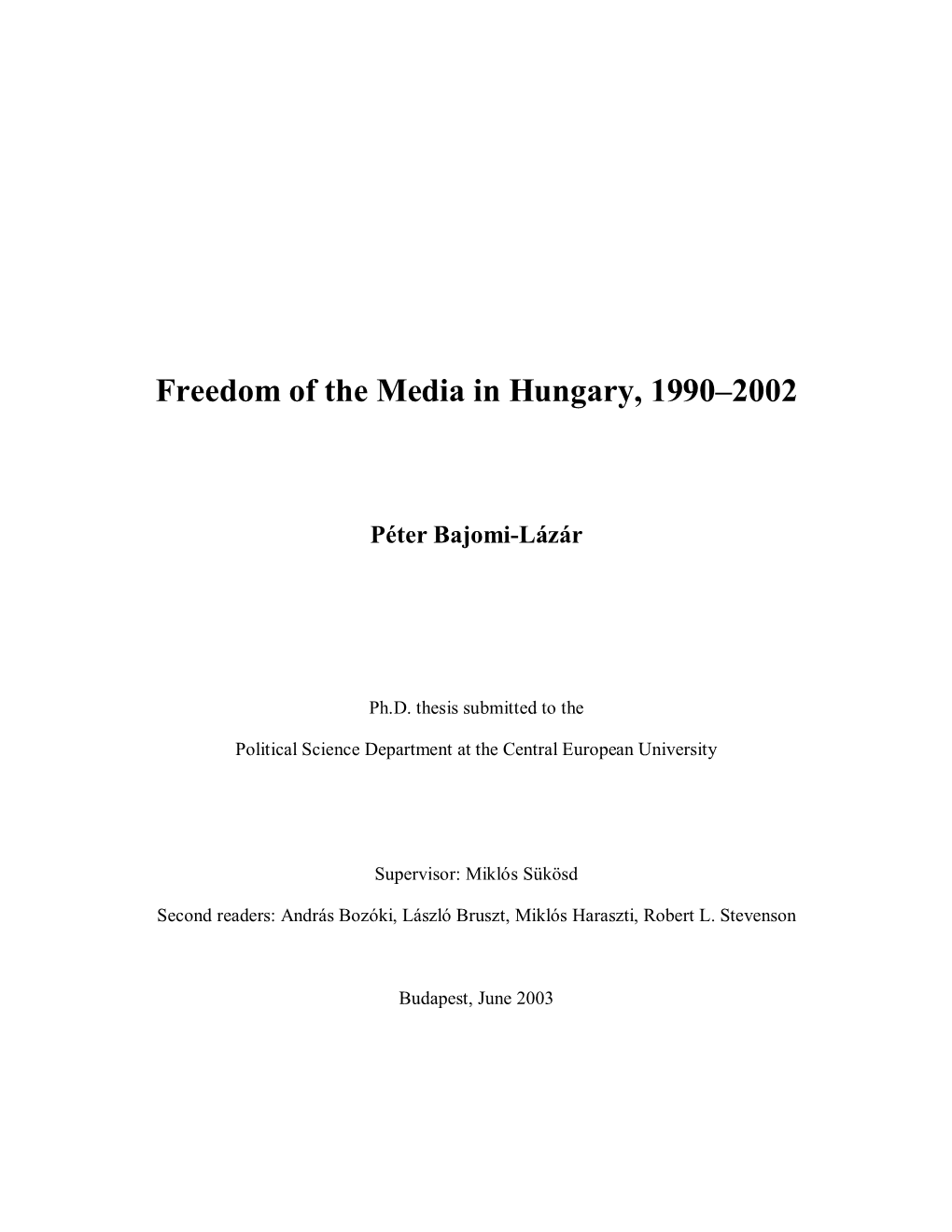 Freedom of the Media in Hungary, 1990–2002