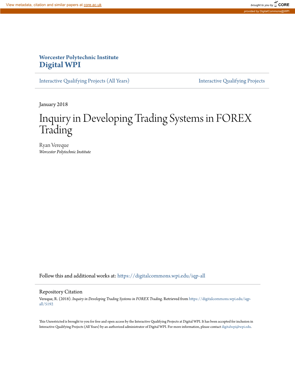 Inquiry in Developing Trading Systems in FOREX Trading Ryan Vereque Worcester Polytechnic Institute