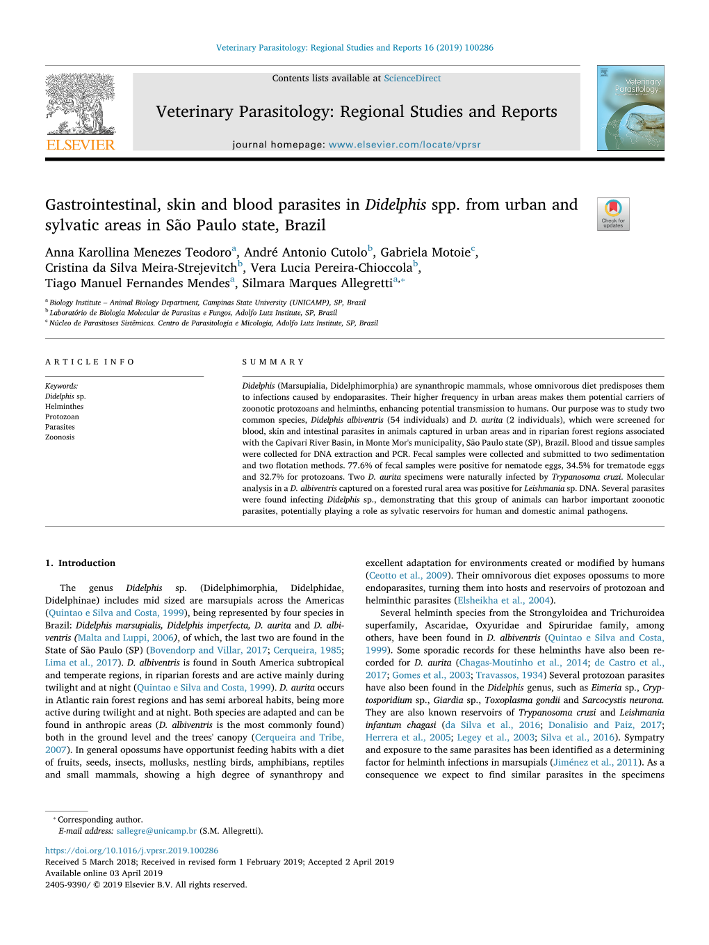 Gastrointestinal, Skin and Blood Parasites in Didelphis Spp. from Urban and Sylvatic Areas in São Paulo State, Brazil T