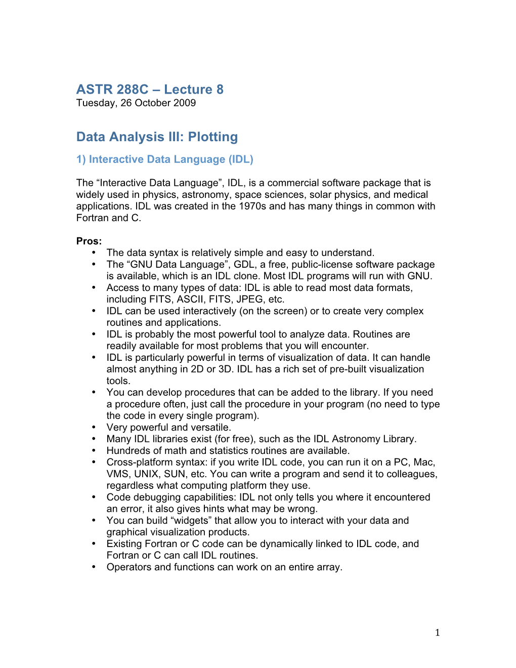 Plotting 1) Interactive Data Language (IDL)