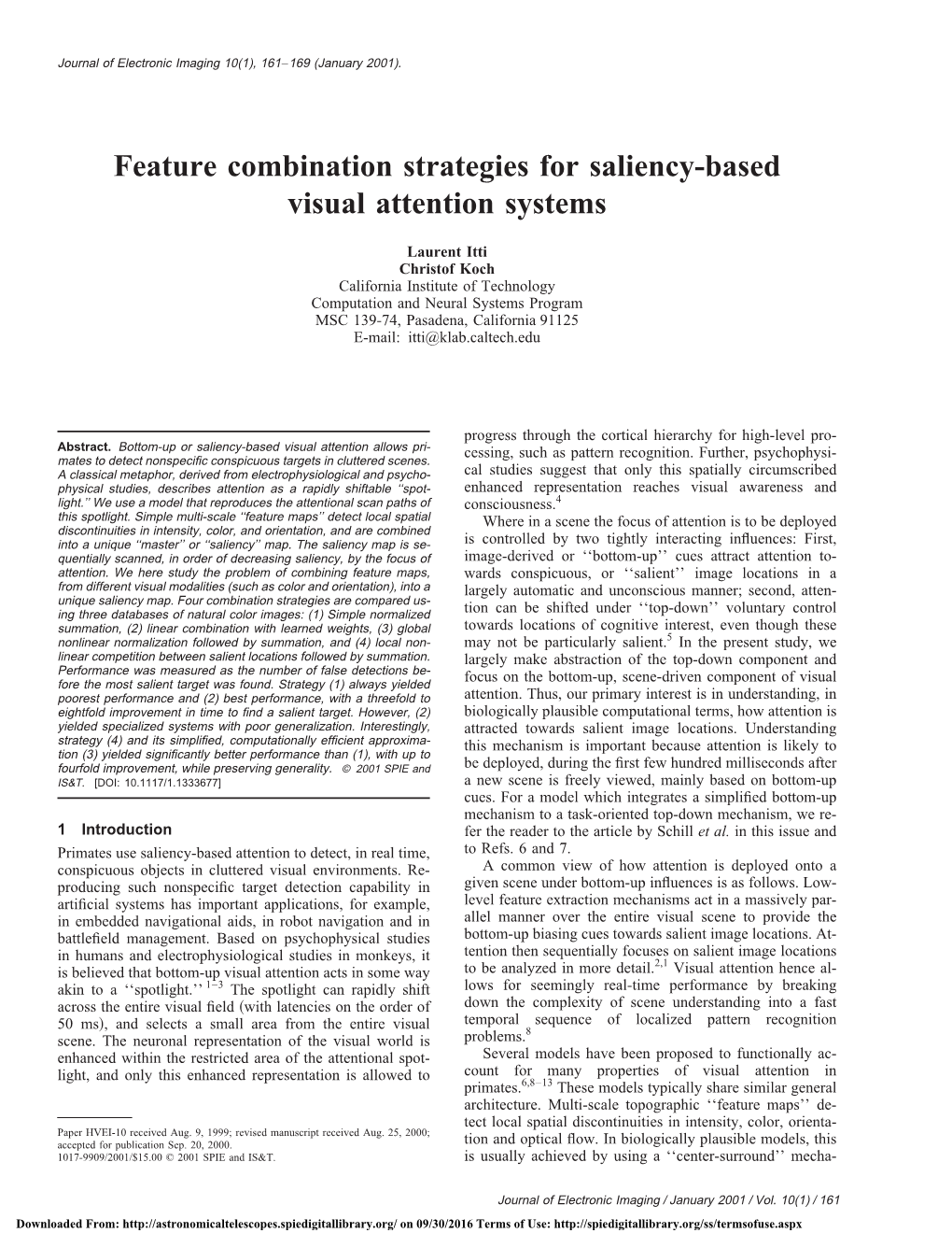 Feature Combination Strategies for Saliency-Based Visual Attention Systems