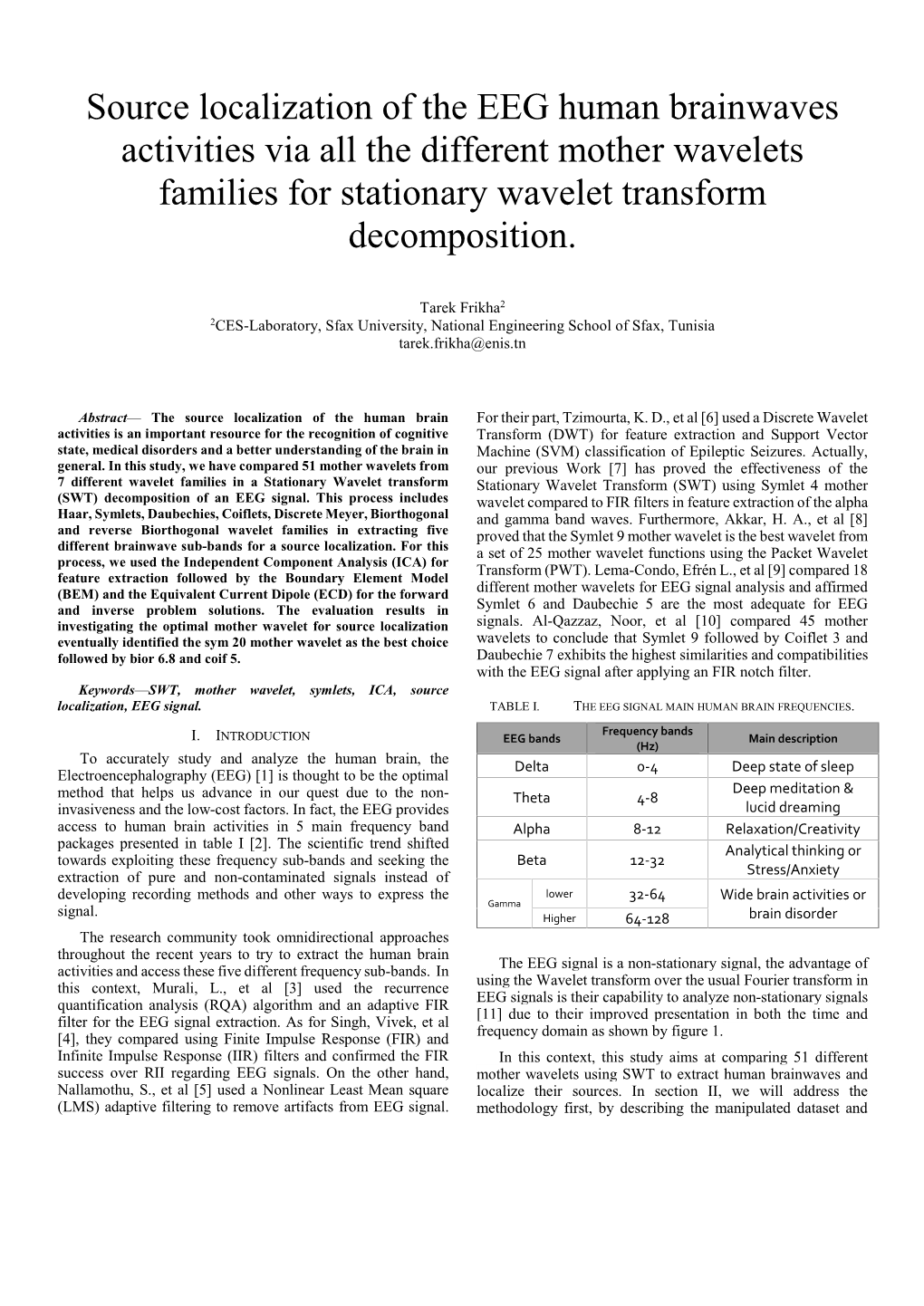 Source Localization of the EEG Human Brainwaves Activities Via All the Different Mother Wavelets Families for Stationary Wavelet Transform Decomposition