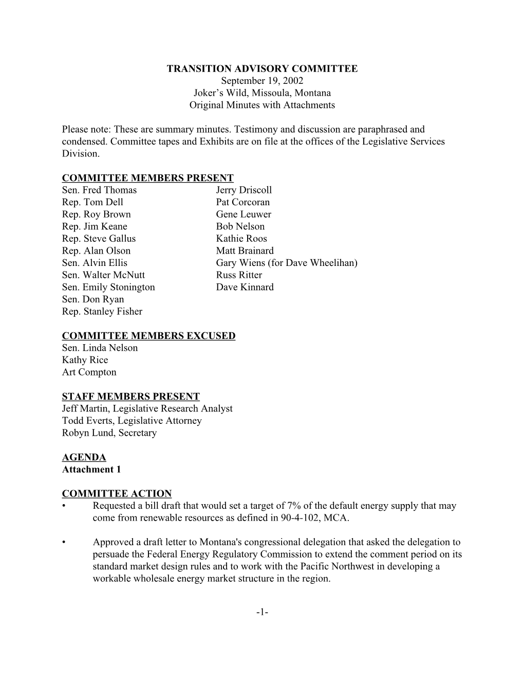 1- TRANSITION ADVISORY COMMITTEE September 19, 2002 Joker's Wild, Missoula, Montana Original Minutes with Attachments Please