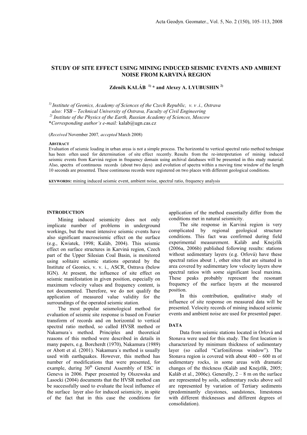 Study of Site Effect Using Mining Induced Seismic Events and Ambient Noise from Karviná Region