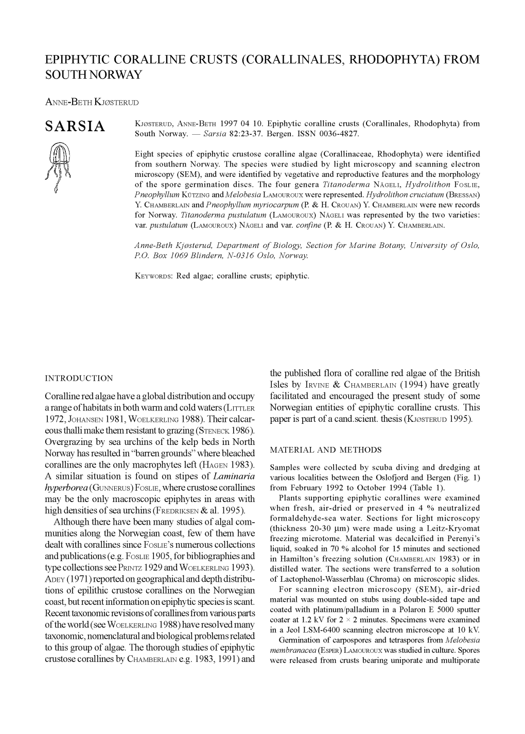 Epiphytic Coralline Crusts (Corallinales, Rhodophyta) from South Norway