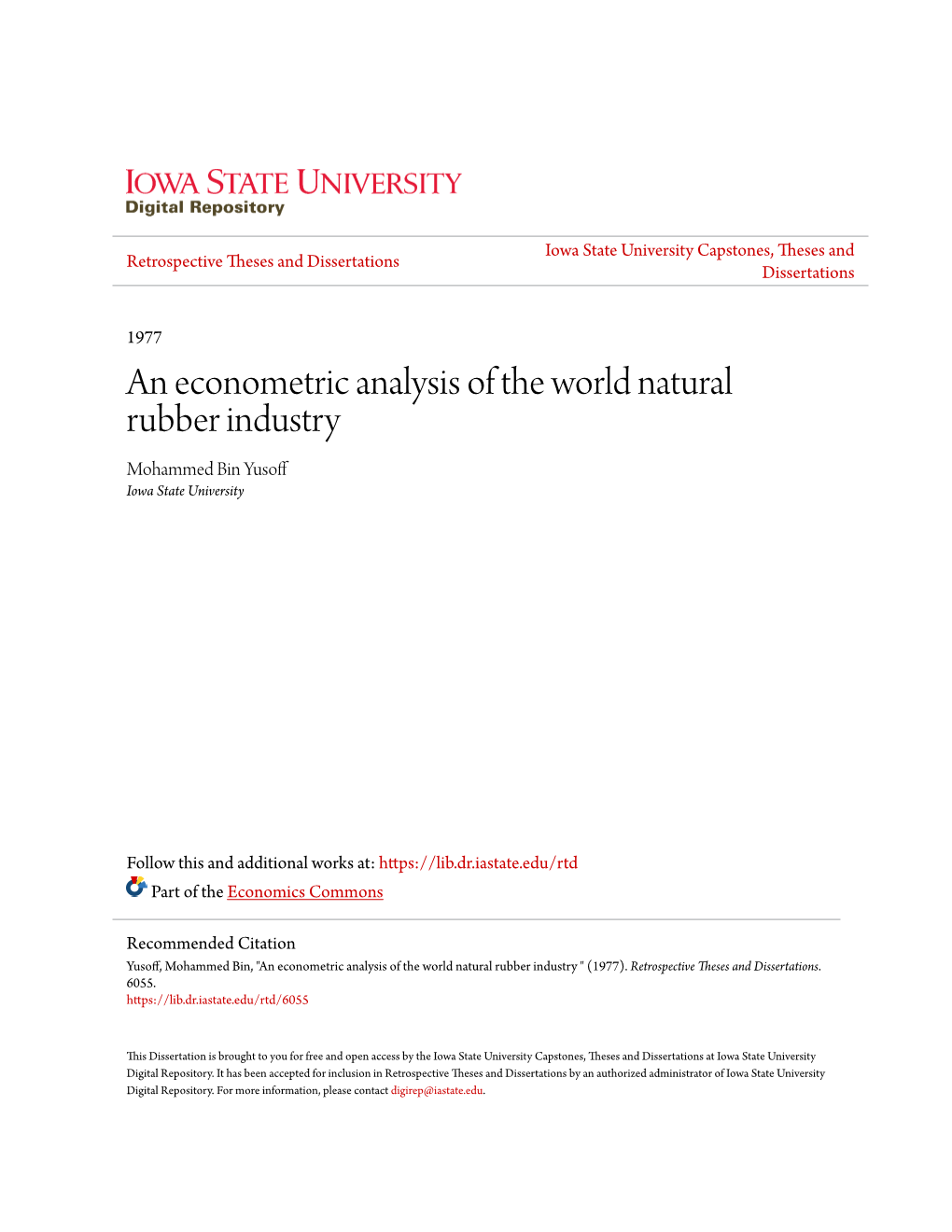 An Econometric Analysis of the World Natural Rubber Industry Mohammed Bin Yusoff Iowa State University