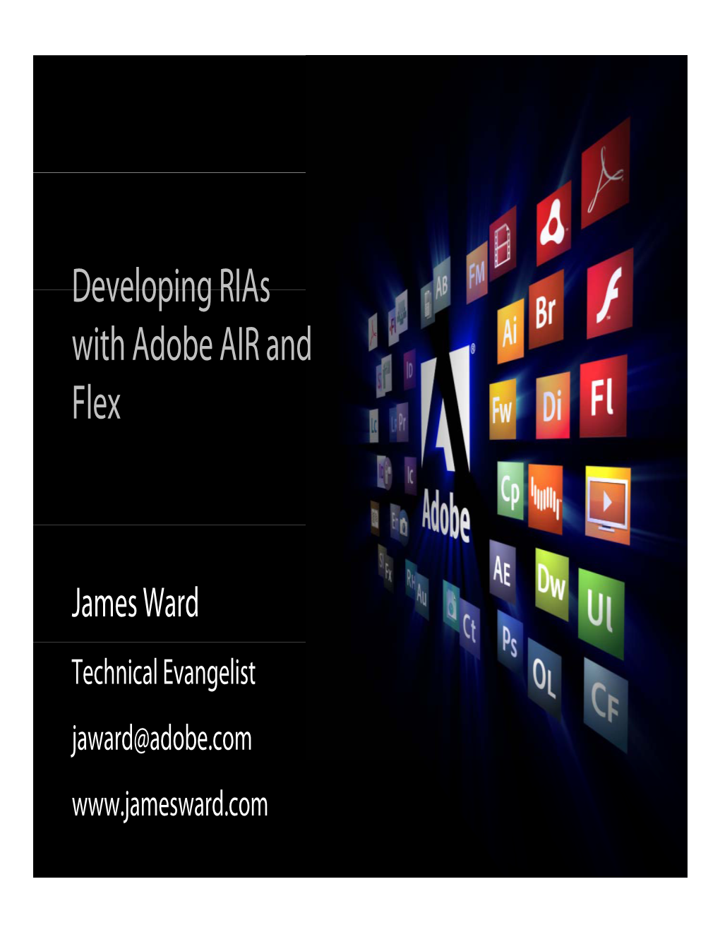 Developing Rias Developing Rias with Adobe AIR and Flex