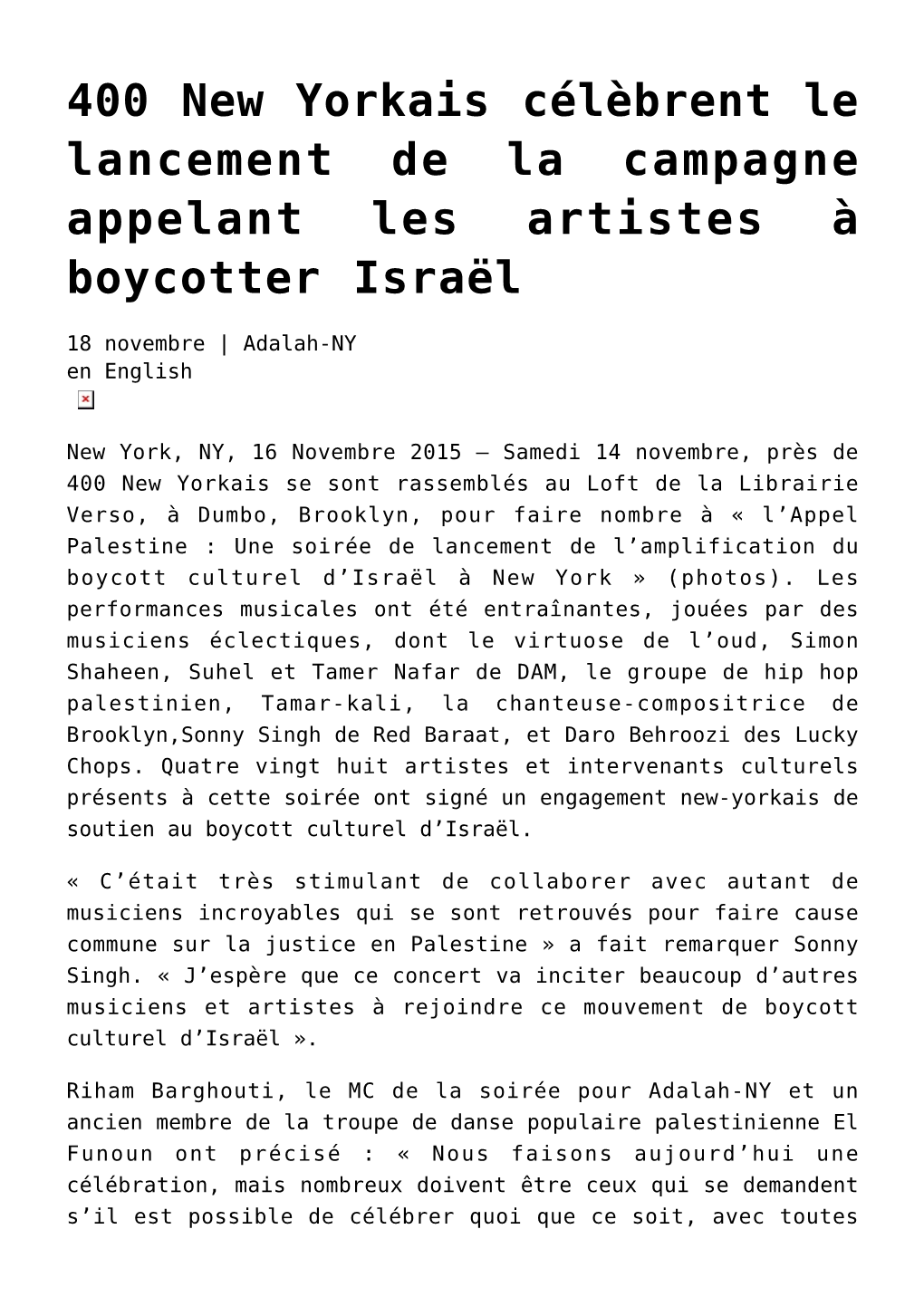 400 New Yorkais Célèbrent Le Lancement De La Campagne Appelant Les Artistes À Boycotter Israël