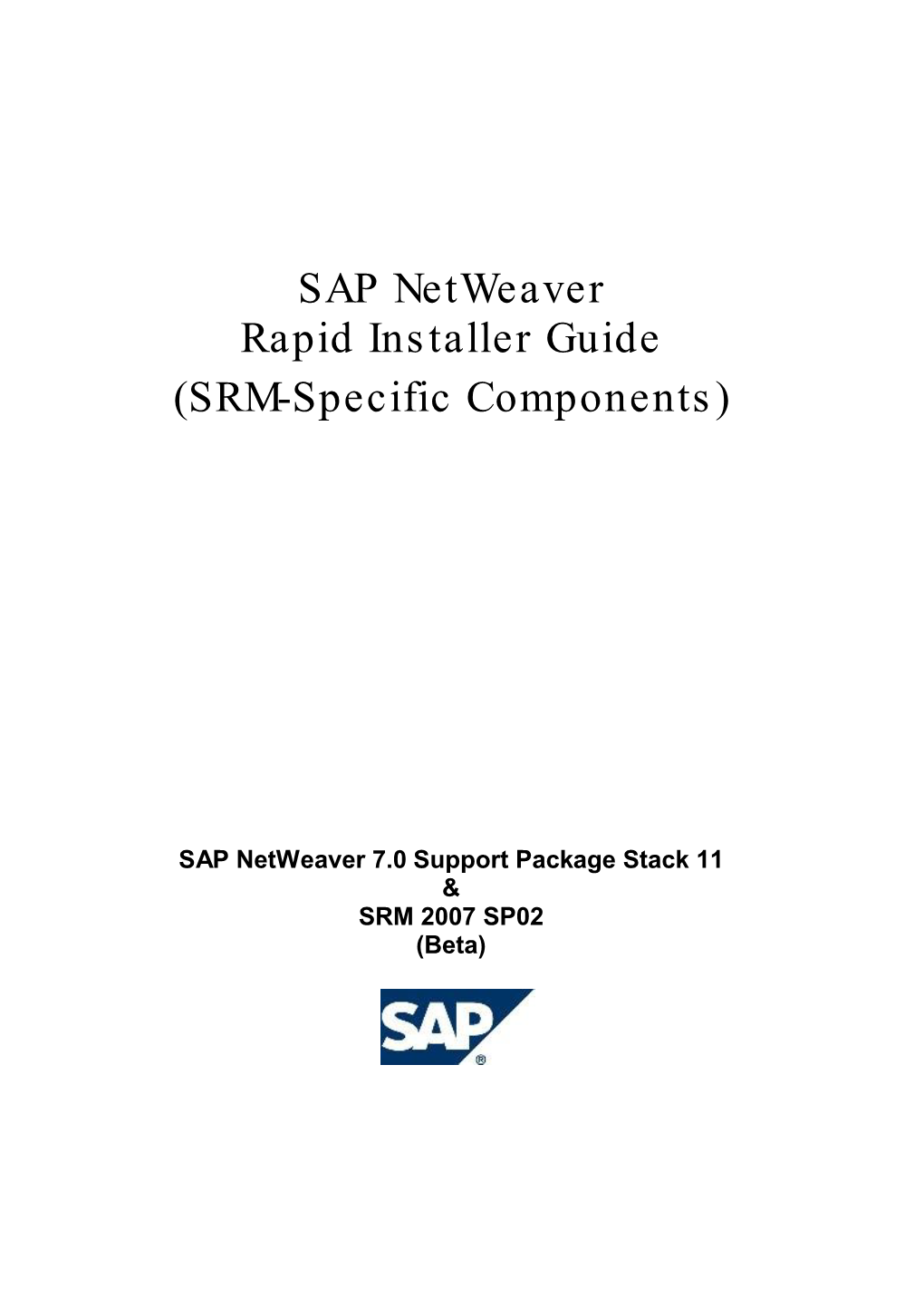 SAP Netweaver Rapid Installer Guide (SRM-Specific Components)