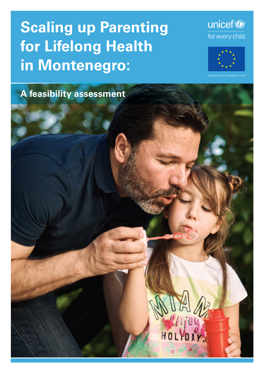 Scaling up Parenting for Lifelong Health in Montenegro: Funded by the European Union
