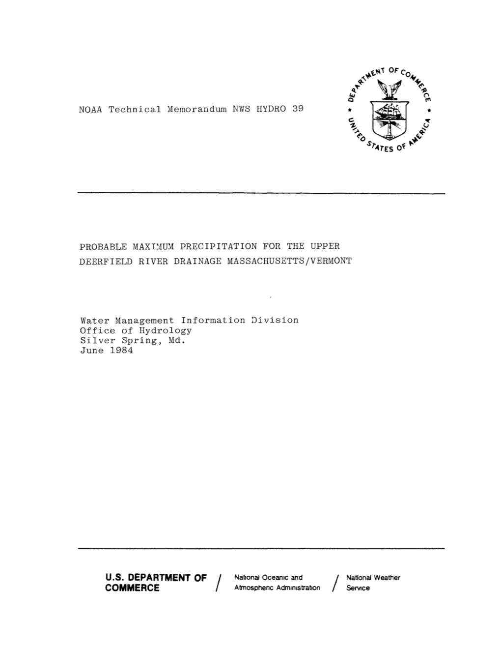 NOAA Technical Memorandum NWS HYDRO 39 PROBABLE MAXIMUM