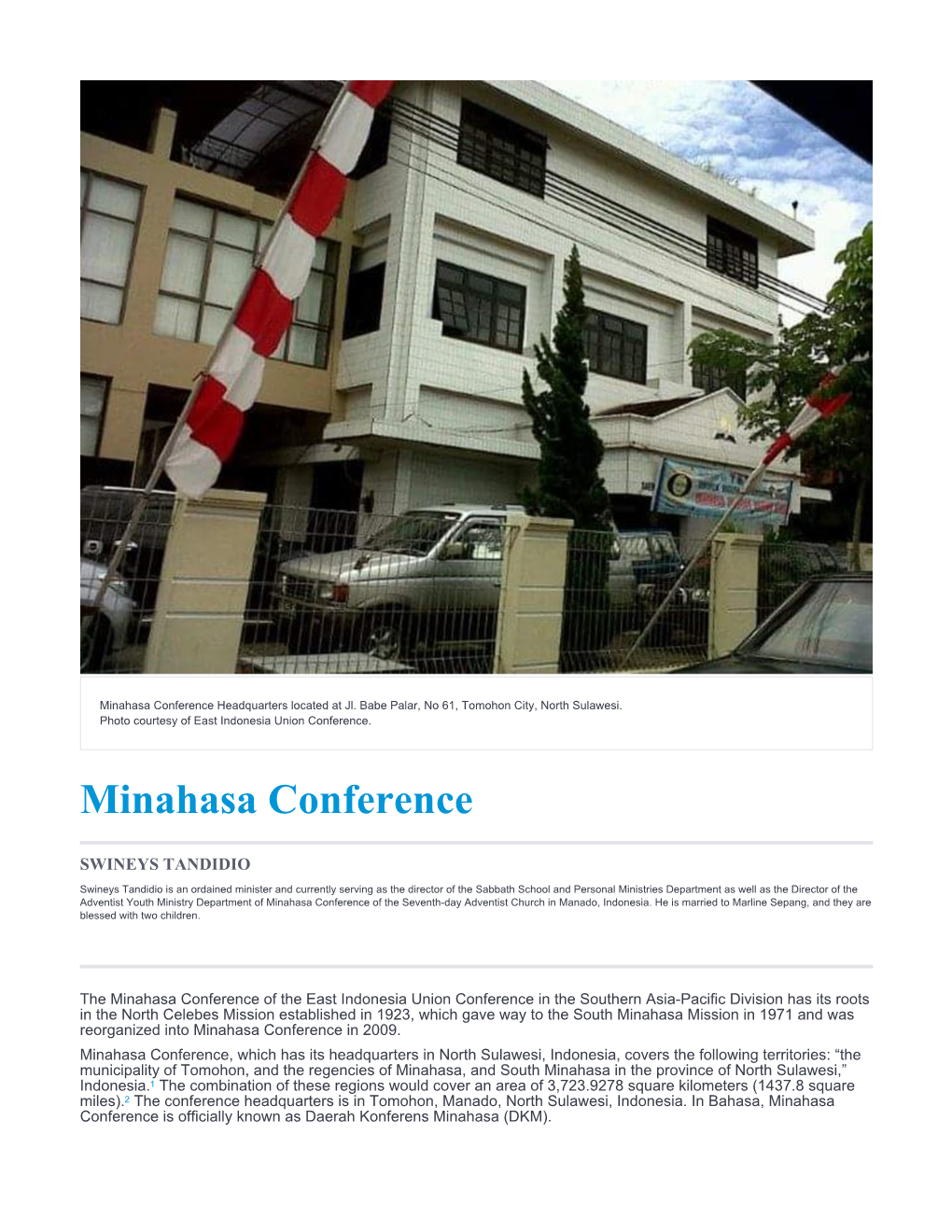 Minahasa Conference Headquarters Located at Jl