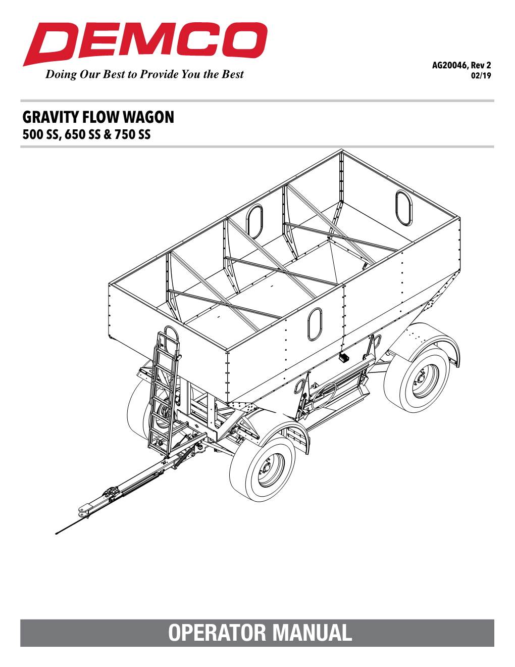 Gravity Flow Wagon 500 SS, 650 SS & 750 SS INTRODUCTION Thank You for Purchasing a Demco Gravity Flow Wagon