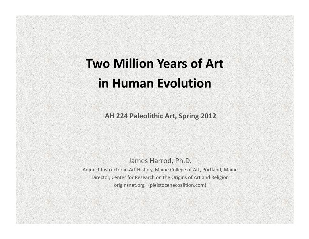 Magdalenian 17,000 13,000 Late Magdalenian 13,000 10,000 Younger Dryas 12.8‐11.5 Kya; Impact ~12.9 Kya