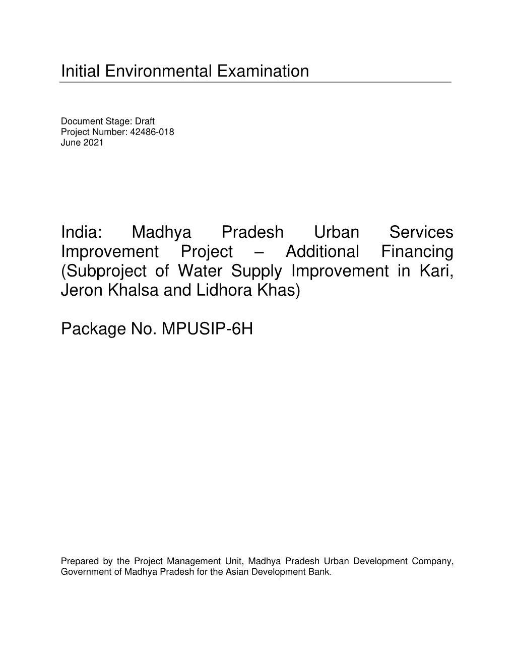 Madhya Pradesh Urban Services Improvement Project – Additional Financing (Subproject of Water Supply Improvement in Kari, Jeron Khalsa and Lidhora Khas)