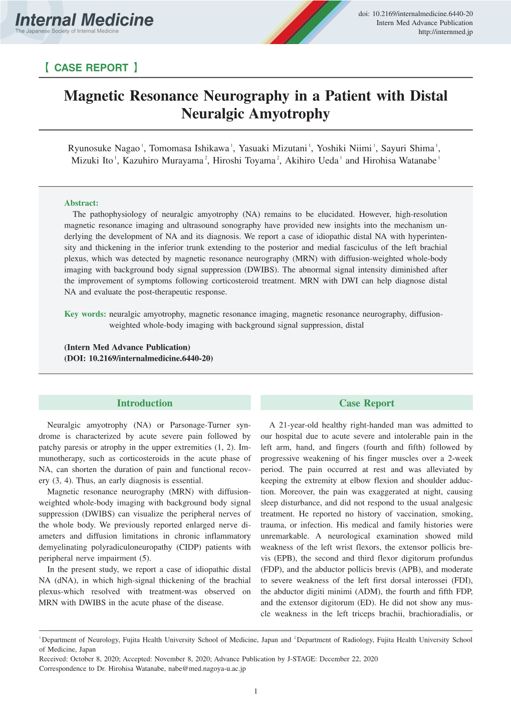 Magnetic Resonance Neurography in a Patient with Distal Neuralgic Amyotrophy