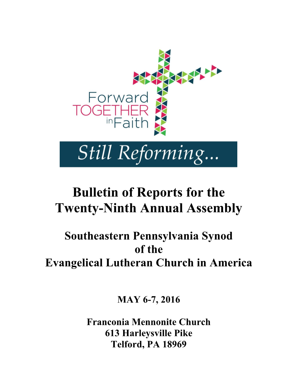 Bulletin of Reports for the Twenty-Ninth Annual Assembly
