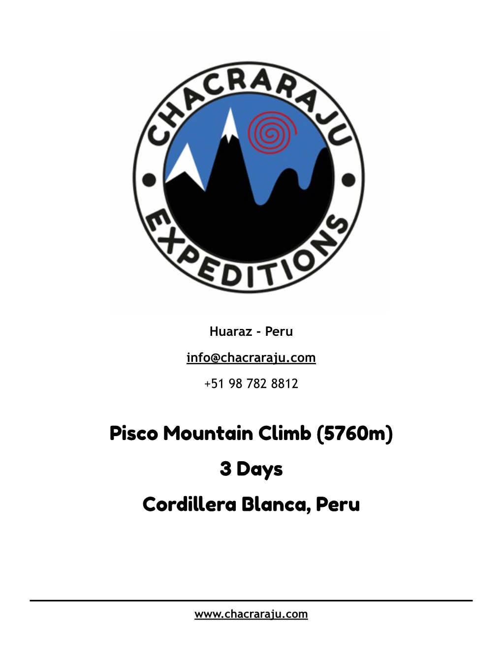 Pisco Mountain Climb (5760M) 3 Days Cordillera Blanca, Peru