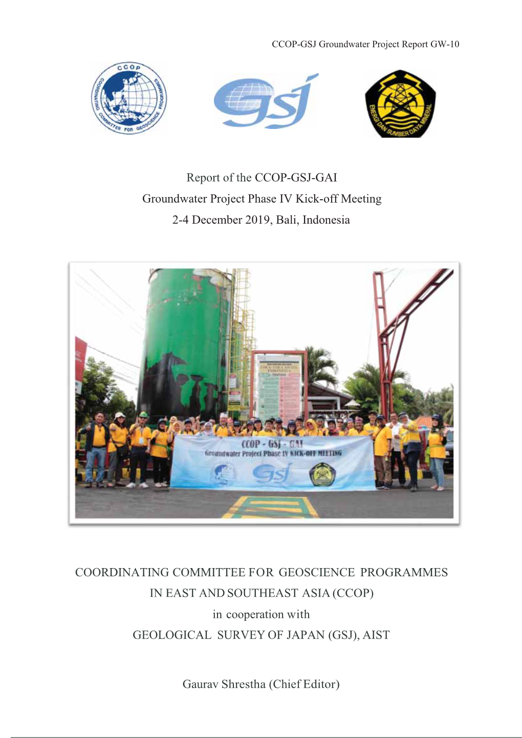 Report of the CCOP-GSJ-GAI Groundwater Project Phase IV Kick-Off Meeting, 2-4 December 2019, Bali, Indonesia