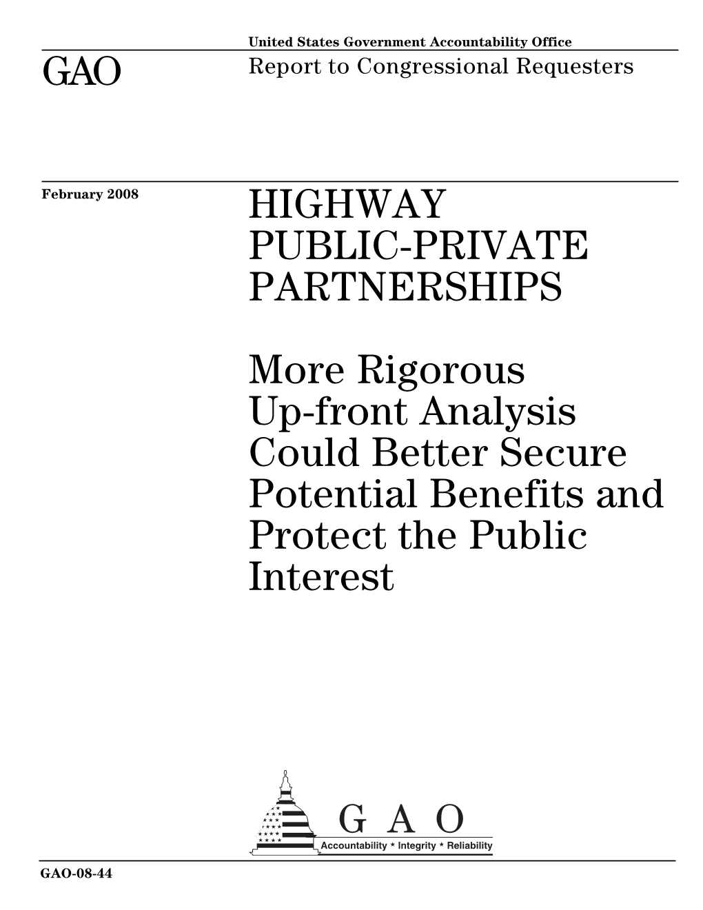 GAO-08-44 Highway Public-Private Partnerships: More Rigorous Up