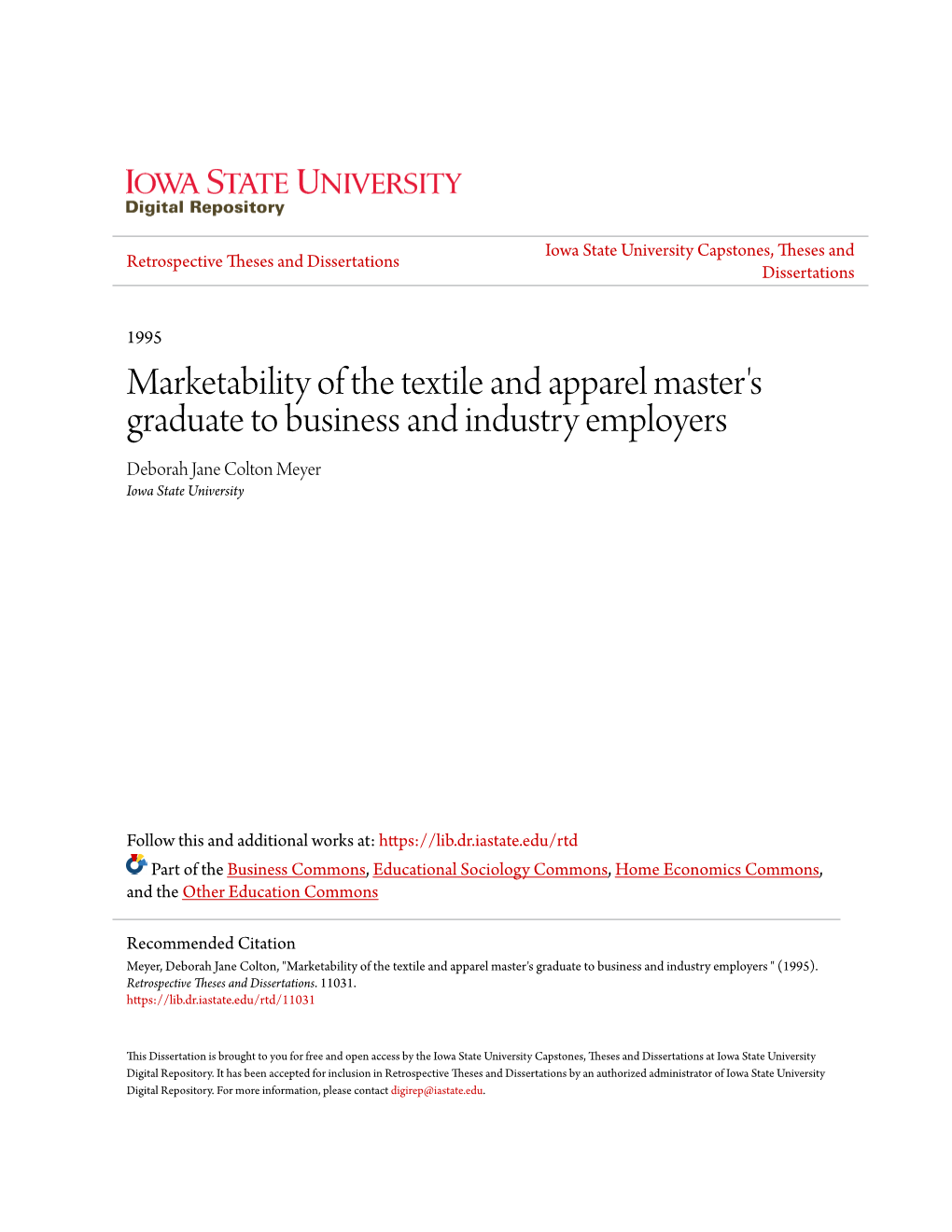 Marketability of the Textile and Apparel Master's Graduate to Business and Industry Employers Deborah Jane Colton Meyer Iowa State University