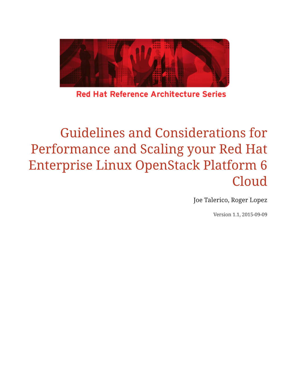 Guidelines and Considerations for Performance and Scaling Your Red Hat Enterprise Linux Openstack Platform 6 Cloud