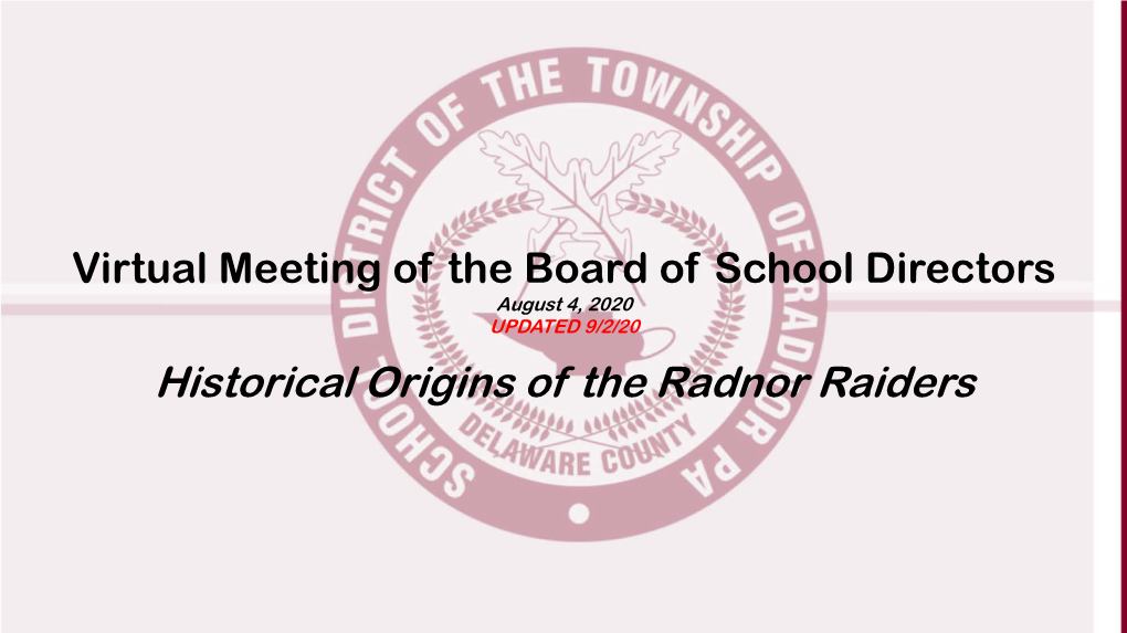 Historical Origins of the Radnor Raiders Nov