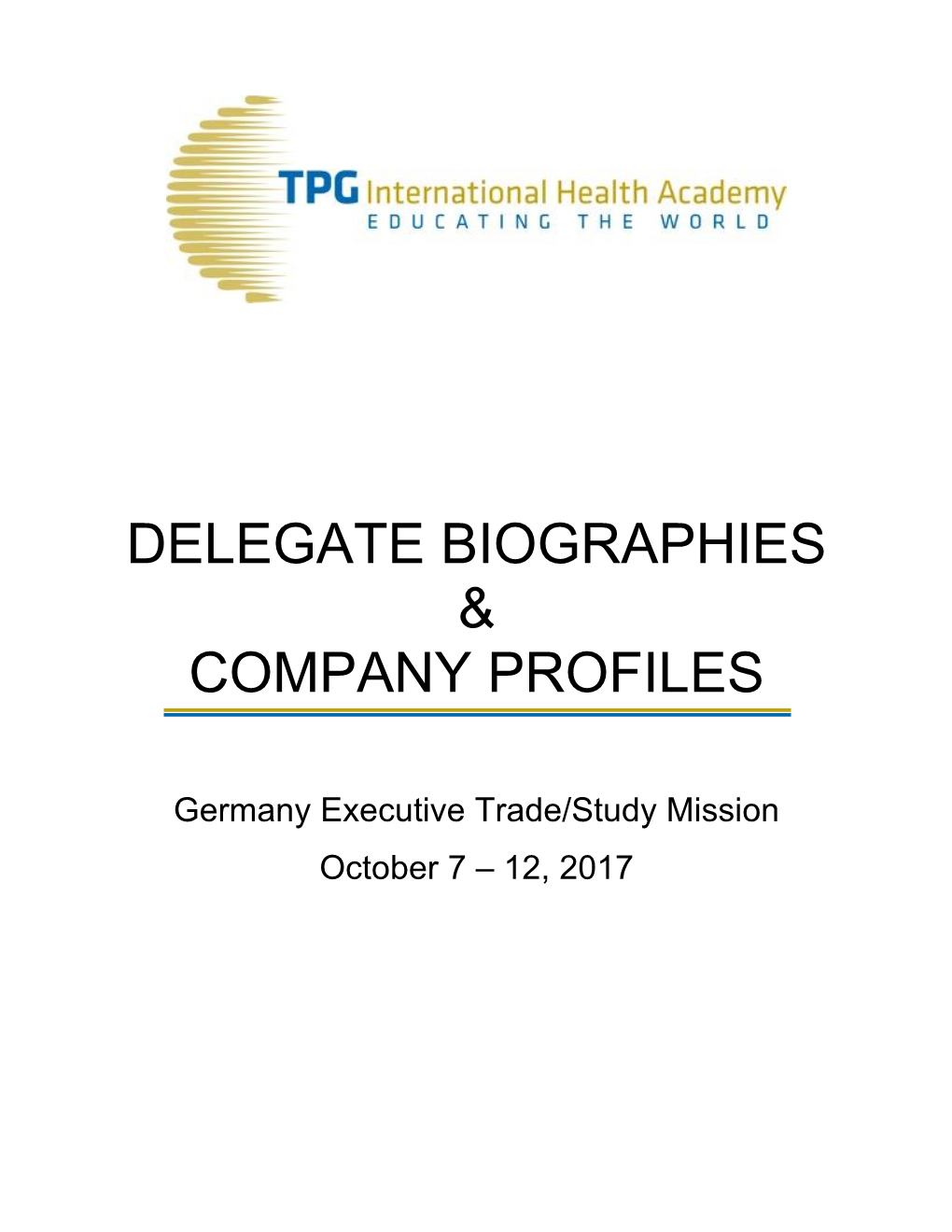 Delegate Biographies & Company Profiles