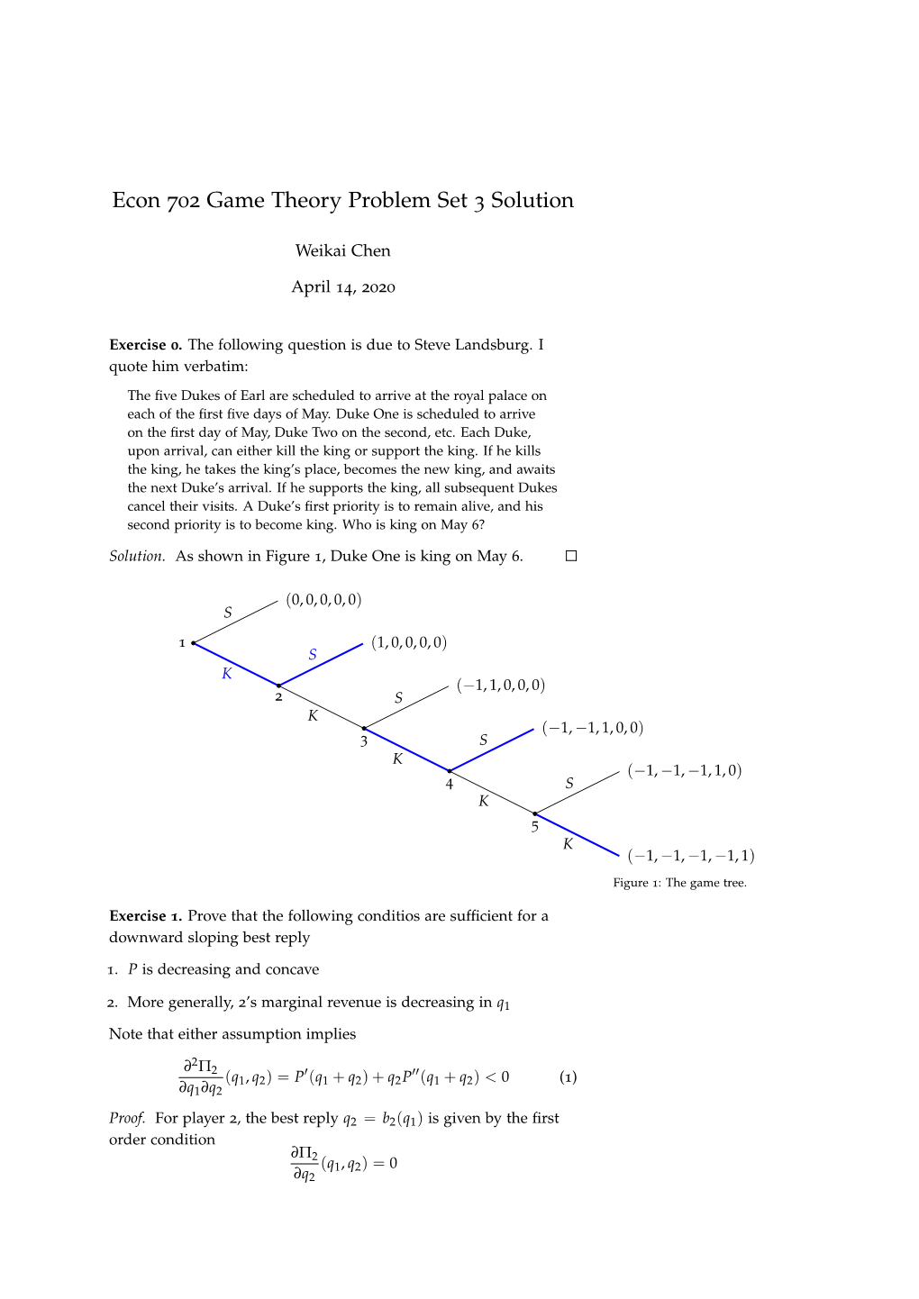 Econ 702 Game Theory Problem Set 3 Solution