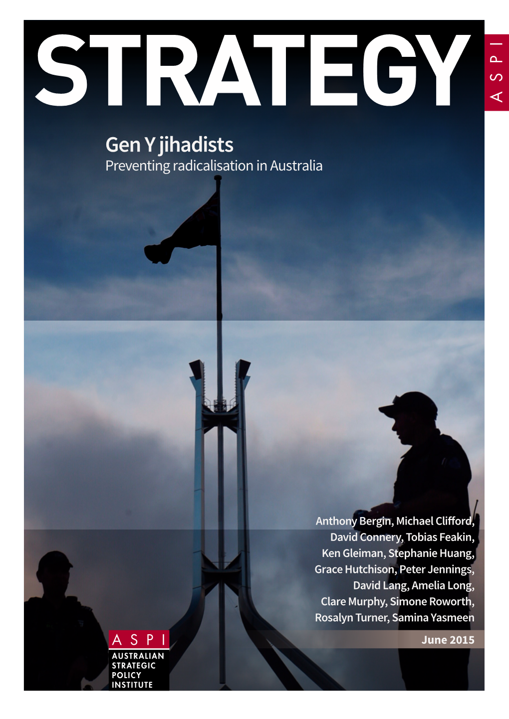 Gen Y Jihadists: Preventing Radicalisation in Australia