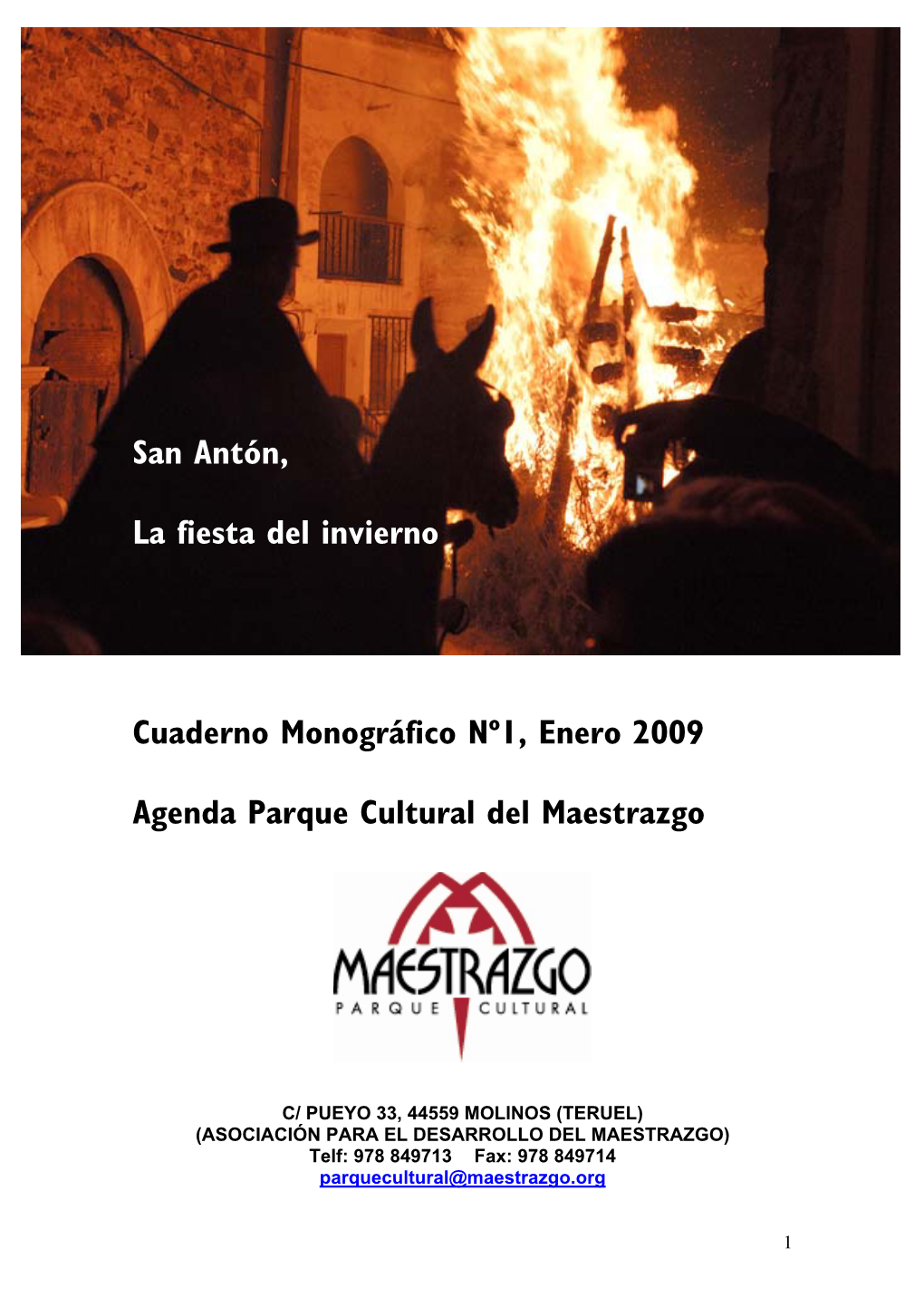 San Antón, La Fiesta Del Invierno Cuaderno Monográfico Nº1, Enero 2009 Agenda Parque Cultural Del Maestrazgo