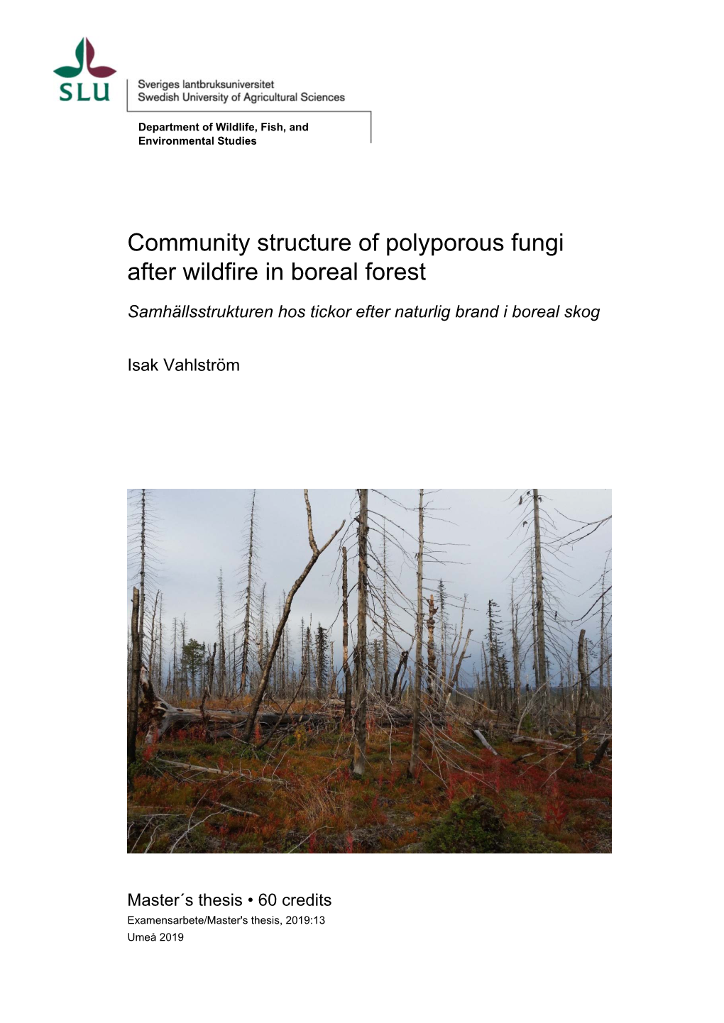 Community Structure of Polyporous Fungi After Wildfire in Boreal Forest