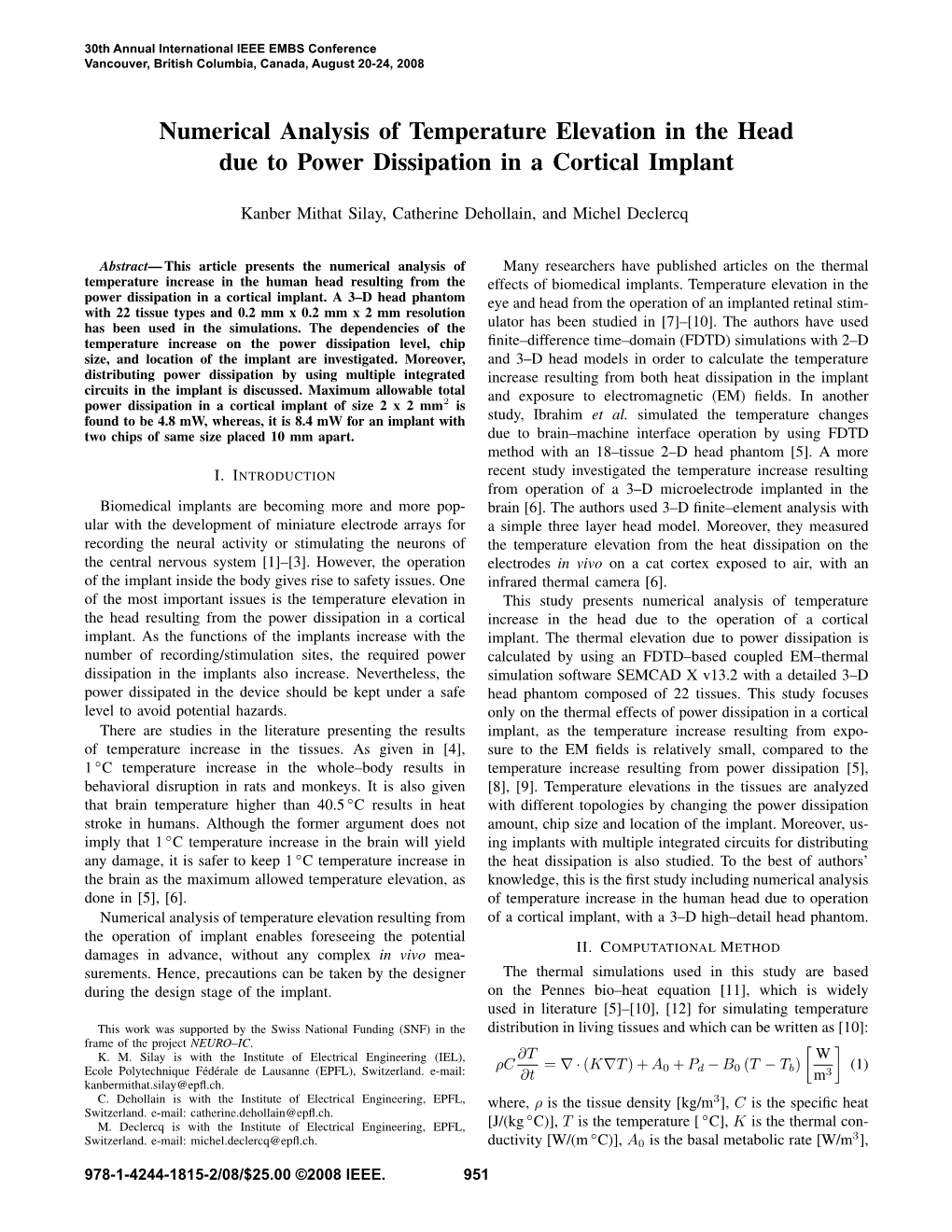 Numerical Analysis of Temperature Elevation in the Head Due to Power Dissipation in a Cortical Implant