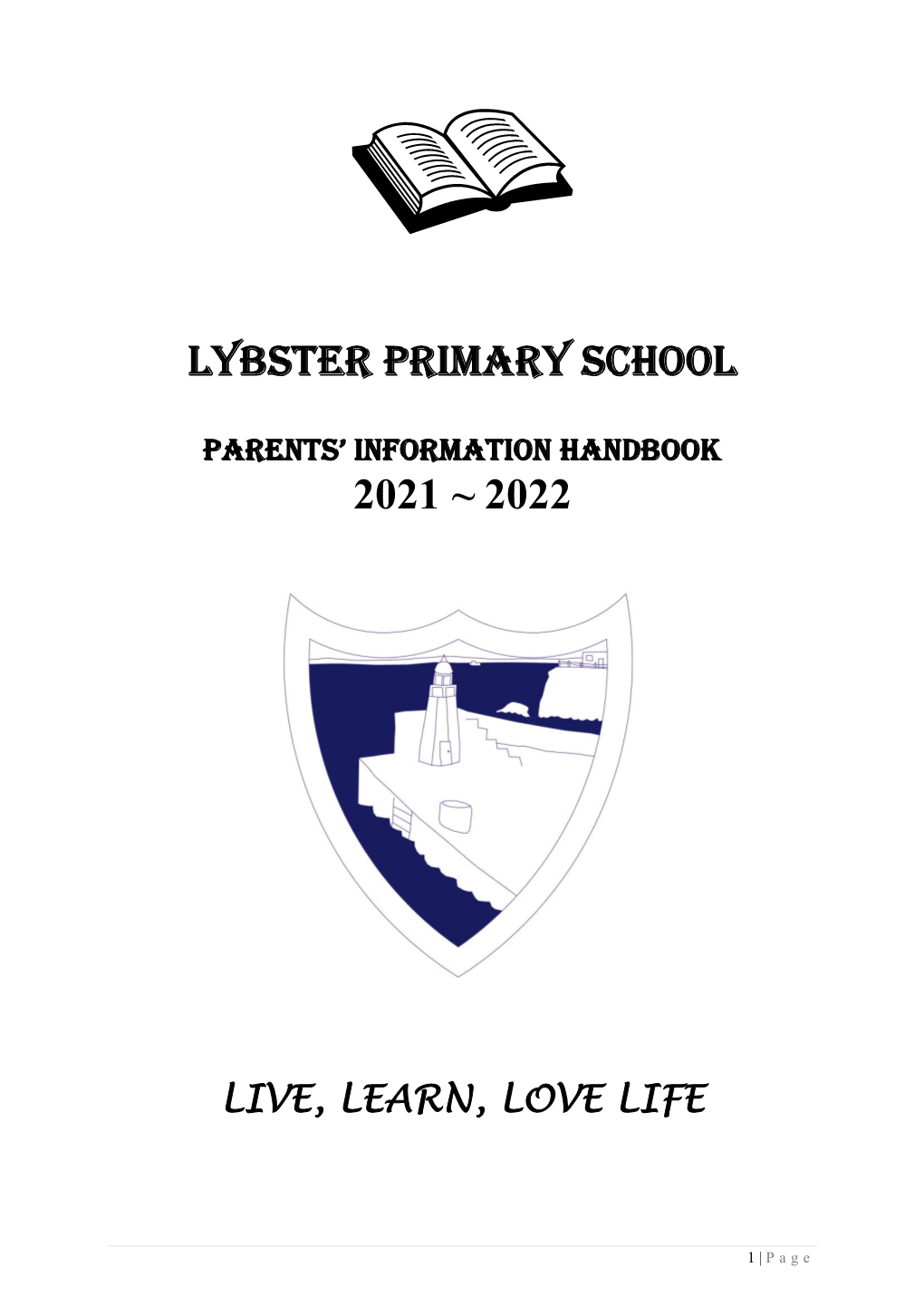 Lybster Primary School 2021 ~ 2022