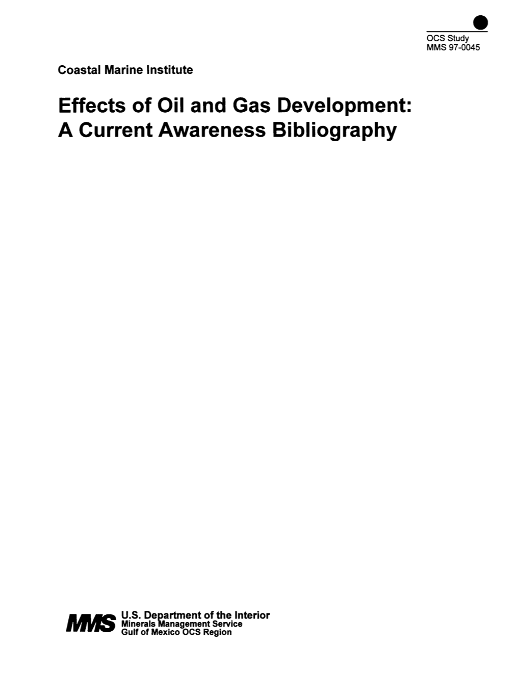 Effects of Oil and Gas Development: a Current Awareness Bibliography