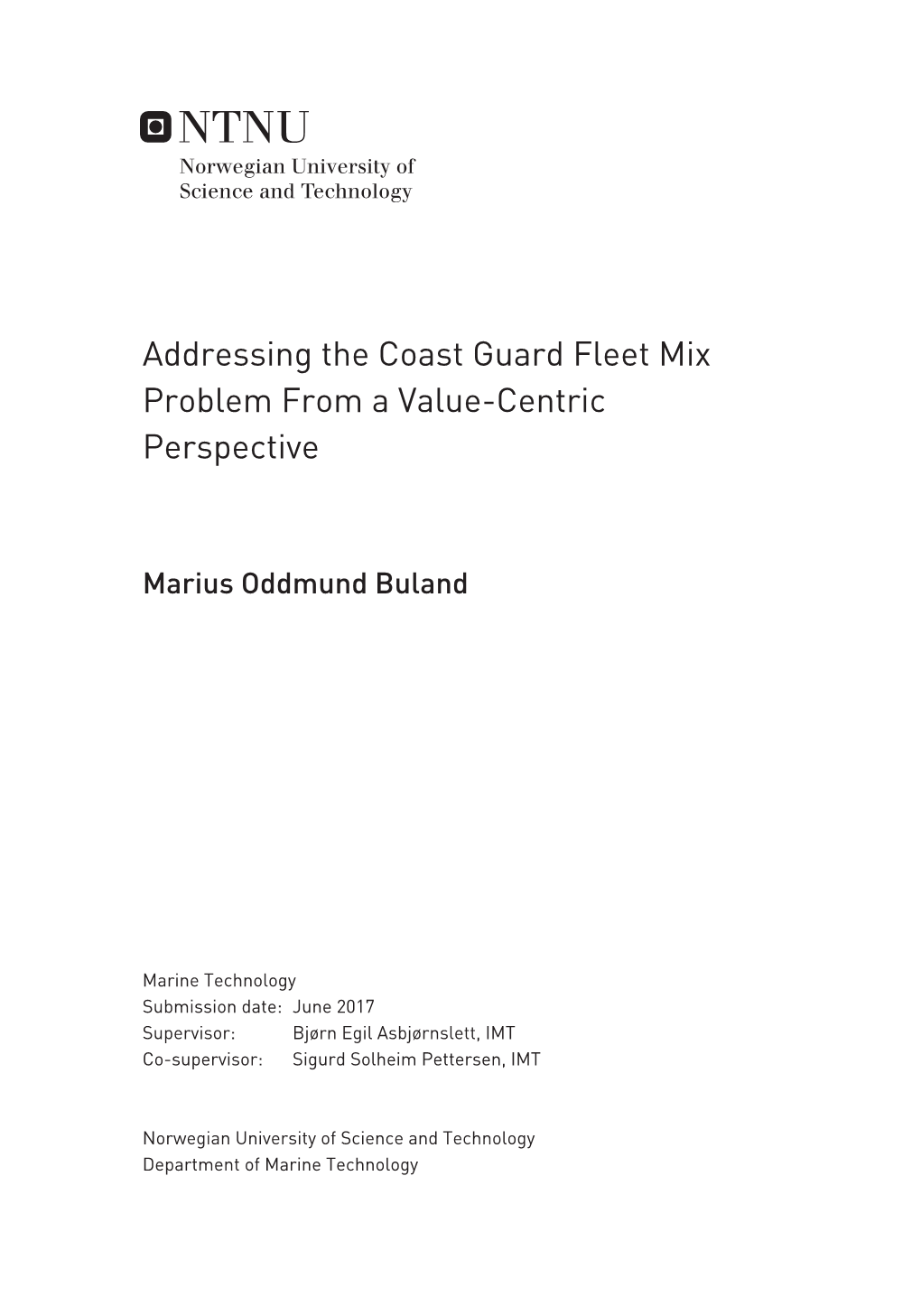 Addressing the Coast Guard Fleet Mix Problem from a Value-Centric Perspective