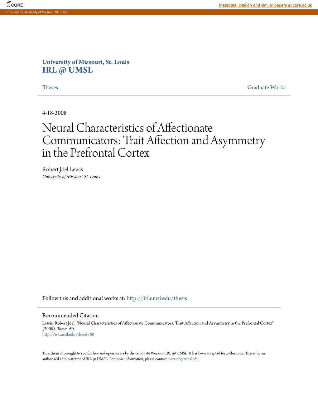 Neural Characteristics of Affectionate Communicators: Trait Affection and Asymmetry in the Prefrontal Cortex Robert Joel Lewis University of Missouri-St